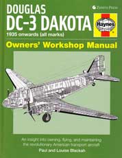 Douglas DC-3 Dakota 1935 onwards (all marks): Owners\' Workshop Manual