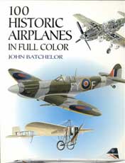 100 Historic Airplanes in Full Color
