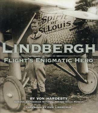 Lindbergh, Flightâ€™s Enigmatic Hero