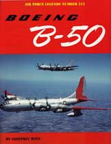 BOEING B-50: Air Force Legends Number 215