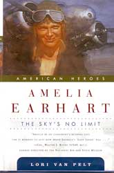 Amelia Earhart: The Sky\'s No Limit