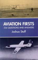Aviation Firsts, 336 Questions and Answers 