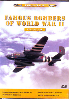 DVD: Famous Planes: Famous Bombers of WWII, Vol. 1