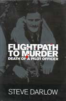 Flightpath to Murder: Death of a Pilot Officer
