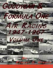 Goodyear & Formula One Air Racing 1947-1967 (Vol. 1)