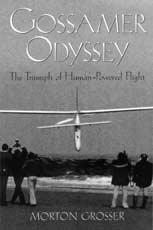 Gossamer Odyssey, The Triumph of Human-Powered Flight