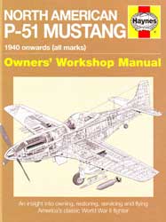North American P-51 Mustang: Owners' Workshop Manual