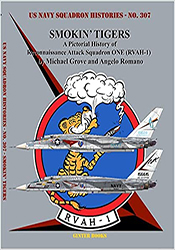 Smokin Tigers: A Pictorial History of Reconnaissance Attack Squadron ONE (RVAH-1)
