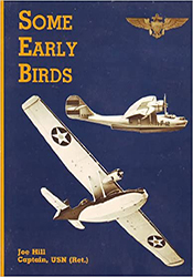 Some Early Birds: the Memoirs of a  Naval Aviation Cadet, 1935-1945