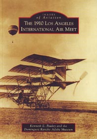 1910 Los Angeles International Aviation Meet: Images of Aviation