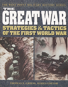 The Great War – Strategies & Tactics of the First World War