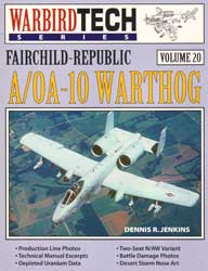 Fairchild-Republic A/0A-10 Warthog: Warbird Tech