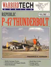 Republic P-47 Thunderbolt: Warbird Tech 