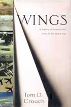 Wings: A History of Aviation From Kites to the Space Age