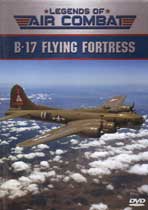 DVD: B-17 Flying Fortress  (Legends of Air Combat)