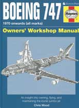 Boeing 747 1970 onwards (all marks): Owner's Workshop Manual