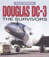 Douglas DC-3: The Survivors