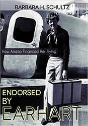 Endorsed by Earhart: How Amelia Financed Her Flying
