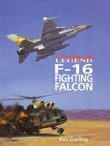 F-16 Fighting Falcon - Combat Legend