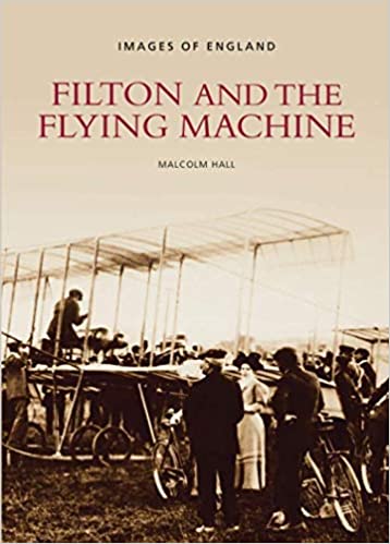 Filton and the Flying Machine: Images of England