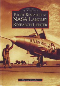 Flight Research at NASA Langley (Virginia): Images of Aviation