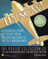 Fly Now! A Colorful Story of Flight from Hot Air Balloon to the 777 