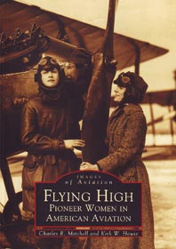 Flying High: Pioneer Women in American Aviation