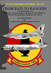 From Bats to Rangers: A Pictorial History of Electronic Countermeasures Squadron Two (ECMRON-2) Fleet Air Reconnaissance Squadron Two (VQ-2)