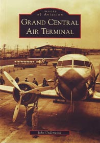 Grand Central Air Terminal (California): Images of Aviation