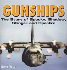 GUNSHIPS: The Story of Spooky, Shadow, Stinger and Spectre