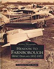 Hendon to Farnborough: SBAC Dispays 1932-1972
