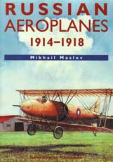 Russian Aeroplanes 1914-1918