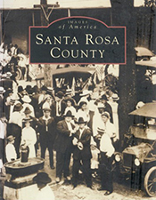 Santa Rosa County (Florida): Images of America