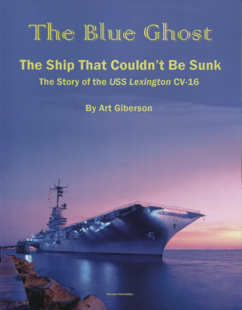 The Blue Ghost - The Ship That Couldn\'t Be Sunk (U.S.S. Lexington)