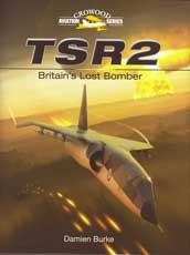 TSR2 Britain’s Lost Bomber