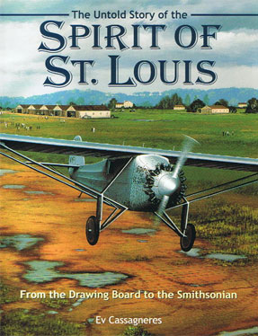 The Untold Story of the Spirit of St. Louis