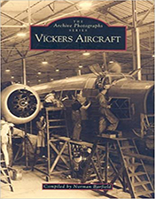 Vickers Aircraft: The Archive Photographs Series